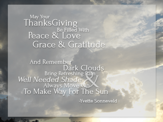 May Your Thanksgiving Be Filled With Peace & Love & Grace & Gratitude